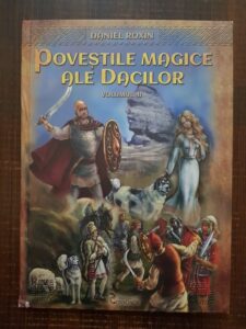 Daniel Roxin - Povestile magice ale dacilor. Volumul 2