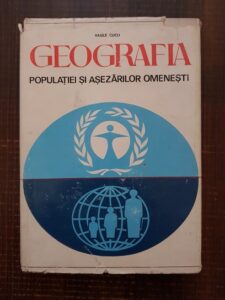 Vasile Cucu - Geografia populatiei si asezarile omenesti
