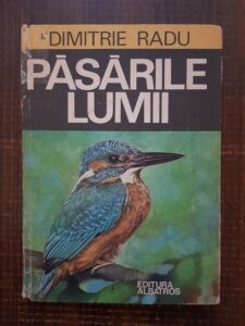 Dimitrie Radu - Pasarile lumii