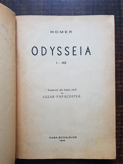 Homer - Odysseia. Rapsodiile I-XII (1944, traducere de Cezar Papacostea) - imagine 2