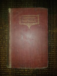 Elizabeth Gaskell - Cranford (1907, illustrated by Hugh Thomson)