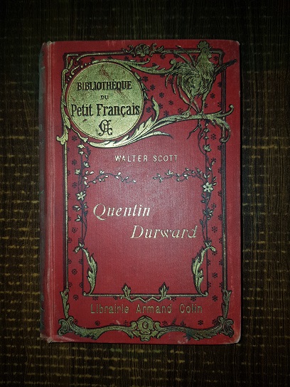 Walter Scott – Quentin Durward (1908, illustrations par Robida)