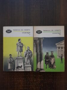 Federico de Roberto - Viceregii 2 volume