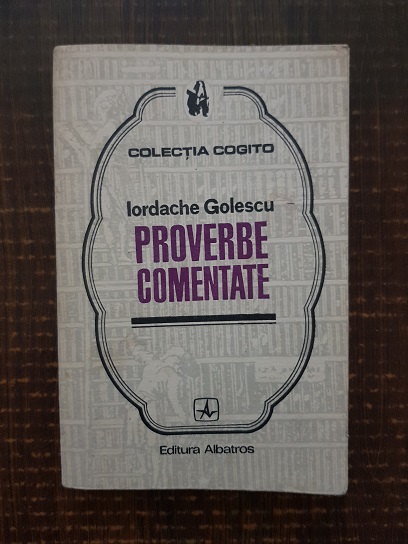 Iordache Golescu – Proverbe comentate