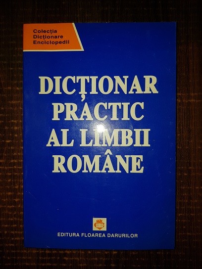 Elena Ciobanu, Magdalena Popescu Marin – Dictionar practic al limbii romane