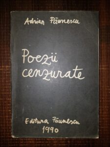 Adrian Paunescu - Poezii cenzurate (1990)