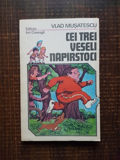 Vlad Musatescu – Cei trei veseli naparstoci