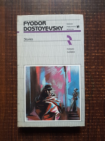 Fyodor Dostoyevsky – Stories