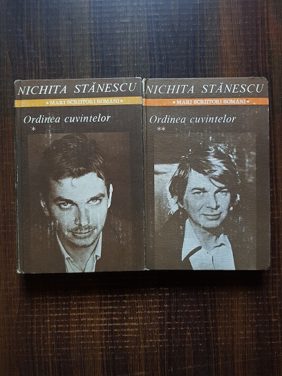 Nichita Stanescu – Ordinea cuvintelor 2 volume