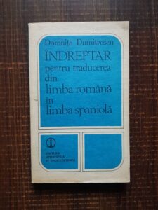 Domnita Dumitrescu - Indreptar pentru traducerea din limba romana in limba spaniola
