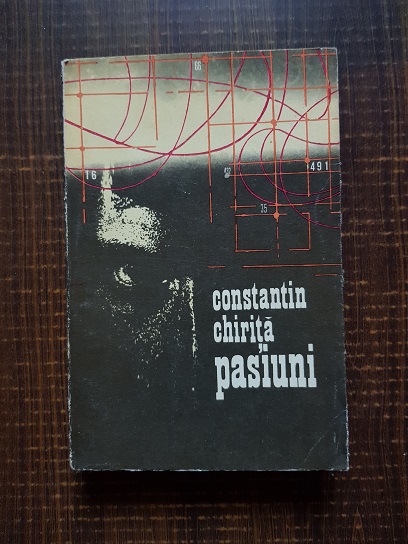 Constantin Chirita – Pasiuni