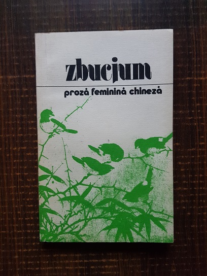 Zbucium. Proza feminina chineza