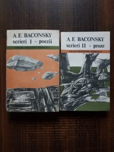 A. E. Baconsky - Scrieri. Poezii, proze 2 volume