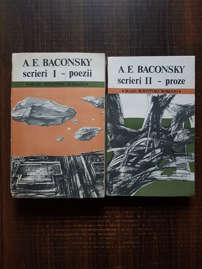 A. E. Baconsky – Scrieri. Poezii, proze 2 volume