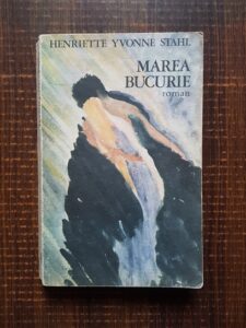 Henriette Yvonne Stahl - Marea bucurie (1974)