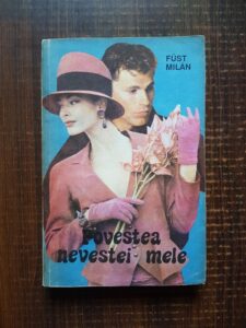 Fust Milan - Povestea nevestei mele