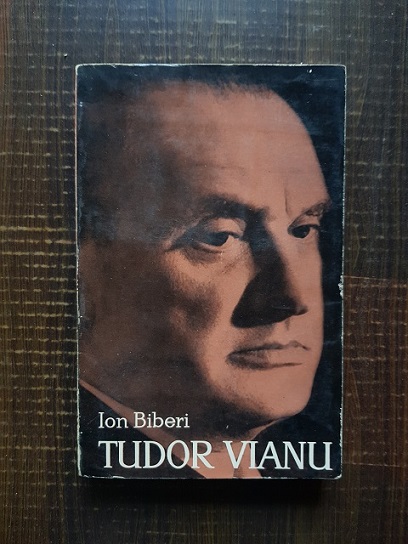Ion Biberi - Tudor Vianu
