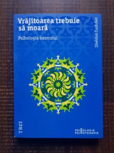Sheldon Cashdan - Vrajitoarea trebuie sa moara. Psihologia basmului