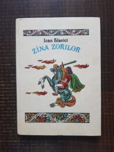 Ioan Slavici - Zana zorilor (1993, editie cartonata)