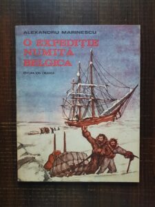 Alexandru Marinescu - O expeditie numita belgica