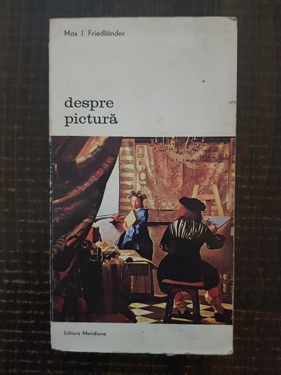 Max J. Friedlander - Despre pictura