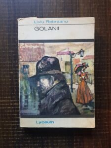 Liviu Rebreanu - Golanii