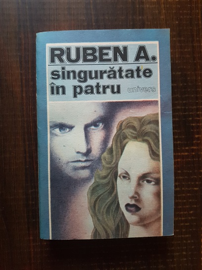 Ruben A. – Singuratate in patru