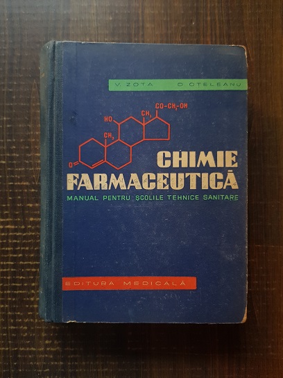 Victor Zota – Chimie farmaceutica. Manual pentru scolile tehnice sanitare (1962)