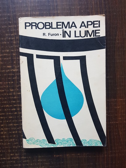Raymond Furon - Problema apei in lume