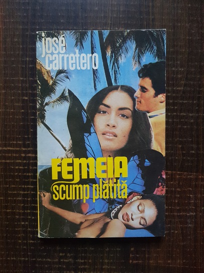 Jose M. Carretero – Femeia scump platita