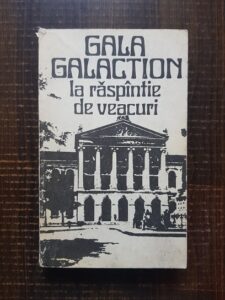 Gala Galaction - La raspantie de veacuri
