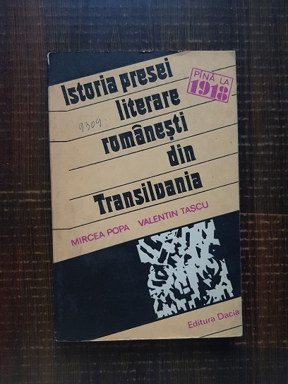 Mircea Popa – Istoria presei literare romanesti din Transilvania