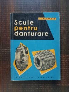 Leopold Sauer - Scule pentru danturare