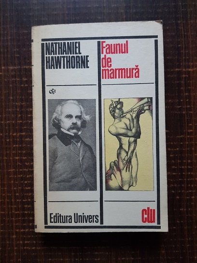 Nathaniel Hawthorne – Faunul de marmura