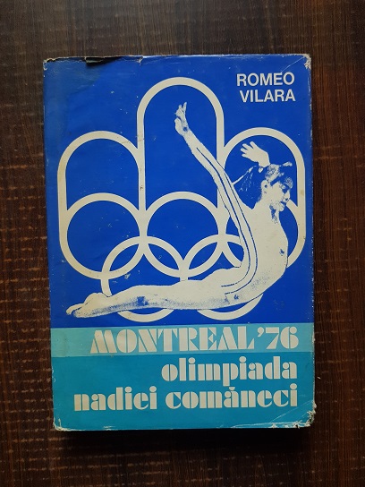 Romeo Vilara – Montreal 1976, olimpiada Nadiei Comaneci