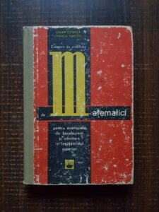 Cezar Cosnita, Fanica Turtoiu - Culegere de probleme de matematici