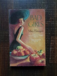 Mary Flanagan - Bad Girls