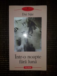 Dai Sijie - Intr-o noapte fara luna