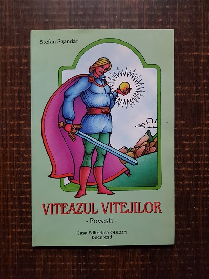 Stefan Sgandar – Viteazul Vitejilor