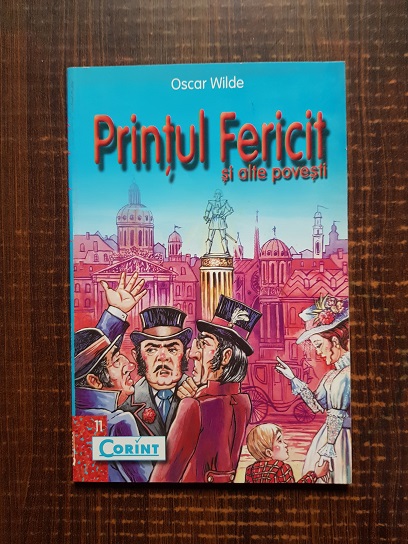 Oscar Wilde – Printul fericit si alte povestiri