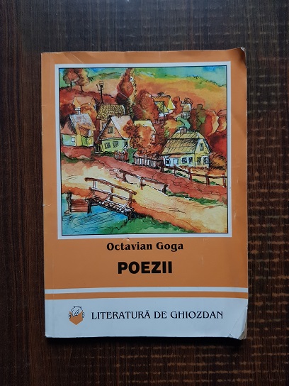 Octavian Goga - Poezii