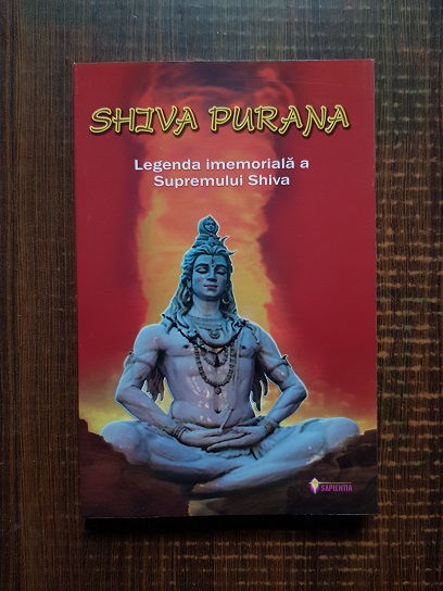 Shiva Purana - Legenda imemoriala a Supremului Shiva
