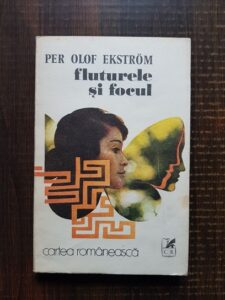 Per Olof Ekstrom - Fluturele si focul