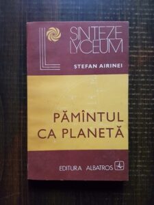 Stefan Airinei - Pamantul ca planeta