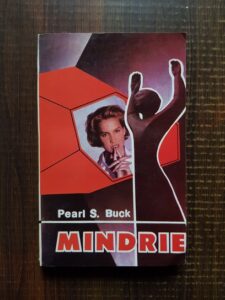 Pearl S. Buck - Mandrie