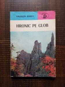 Valentin Borda - Hronic pe glob. Noua calatori romani