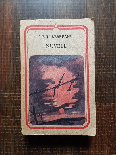 Liviu Rebreanu – Nuvele