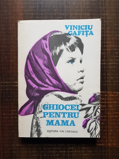 Viniciu Gafita – Ghiocei pentru mama