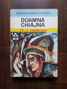 A. I. Odobescu - Doamna Chiajna (1980, editie cartonata)