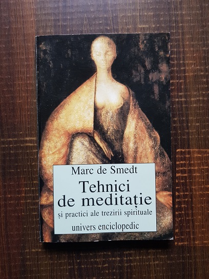 Marc de Smedt - Tehnici de meditatie